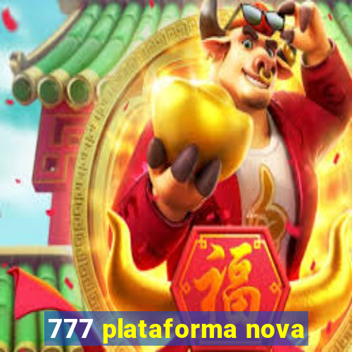 777 plataforma nova